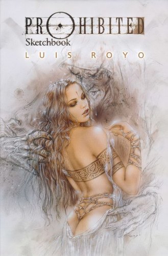 Luis Royo - Prohibited sketchbook