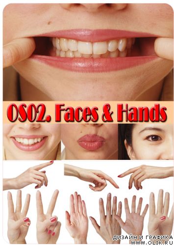 Faces & Hands (OS02)