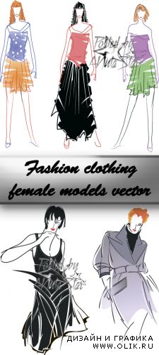Модели женской одежды в векторе  Fashion clothing female models vector