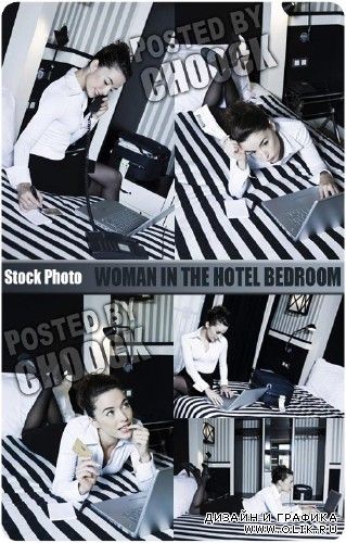 Женщина в спальне отеля | Woman in the hotel bedroom