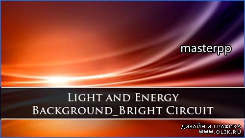 Light and Energy Background Bright Circuit