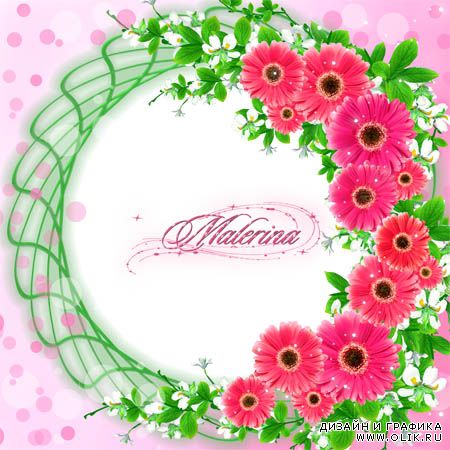 Рамки для фотошоп - Любимые цветы Рамки для фотошоп - Любимые цветы
