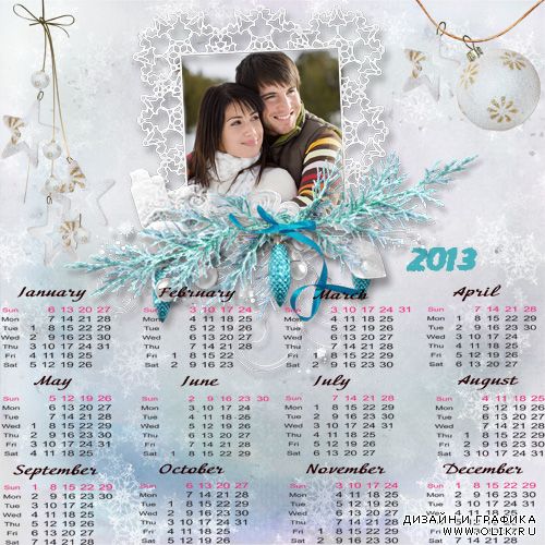 Календарь фоторамка на 2013 год - Любви Вам в Новом году
