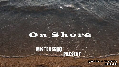 On Shore - Project for Proshow Producer