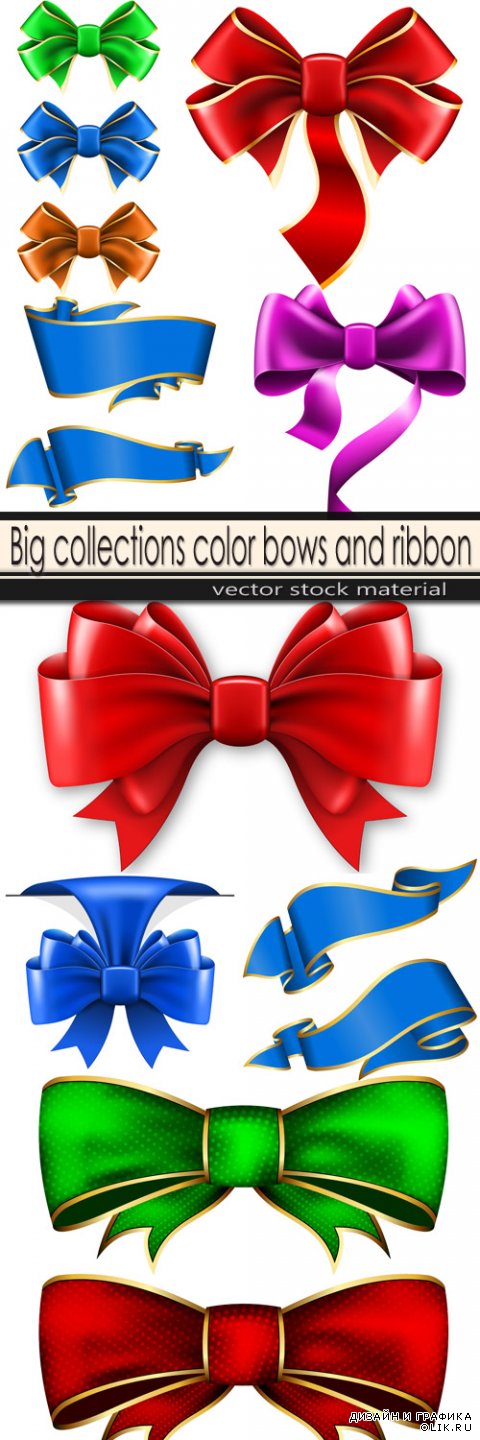 Big collections color bows and ribbon