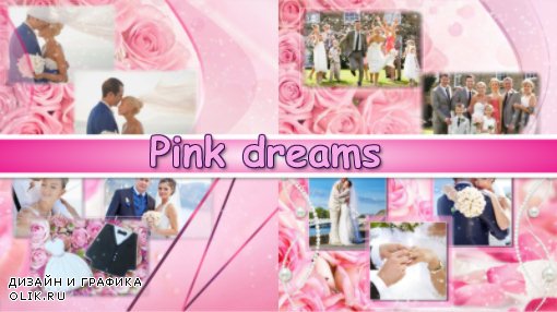 Pink dreams - project for ProShow Producer