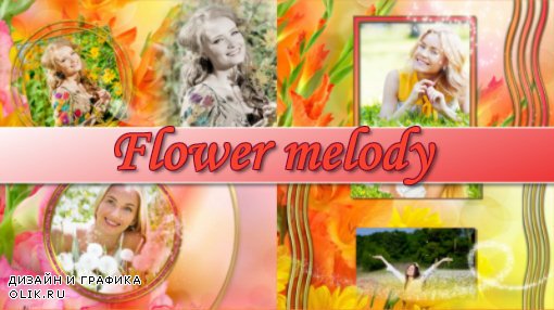 Flower melody - project for ProShow Producer